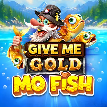 Give Me Gold Mo Fish